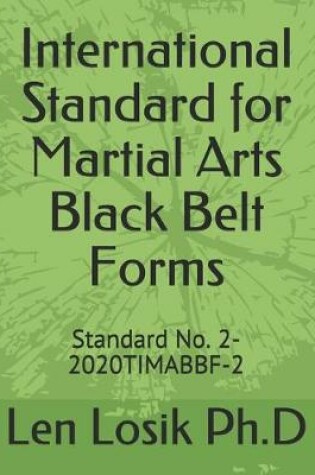Cover of International Standard for Martial Arts Black Belt Forms