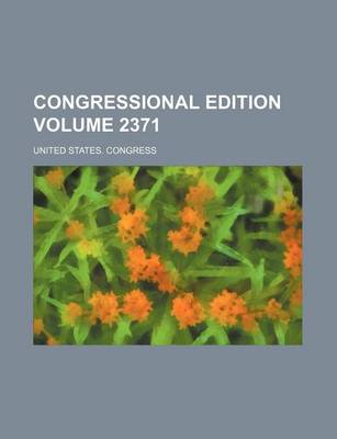 Book cover for Congressional Edition Volume 2371