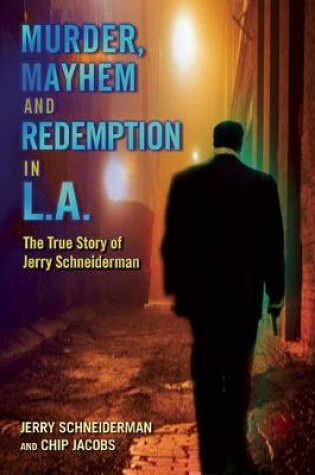 Cover of Murder, Mayhem, and Redemption in L.A.