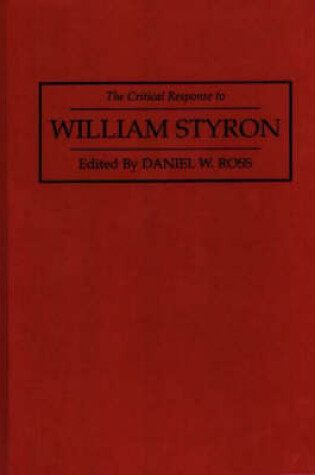 Cover of The Critical Response to William Styron