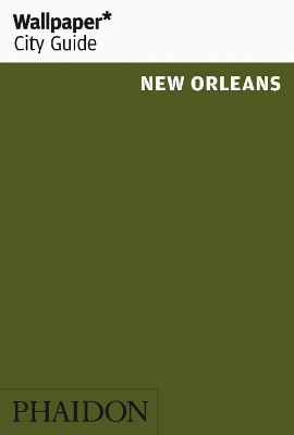 Cover of Wallpaper* City Guide New Orleans