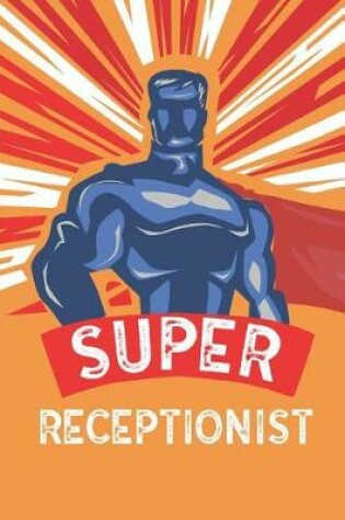 Cover of Super Receptionist