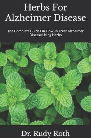 Cover of Herbs For Alzheimer Disease