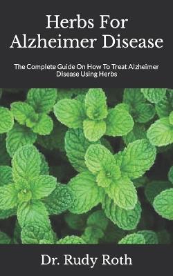 Book cover for Herbs For Alzheimer Disease