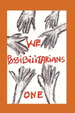 Cover of We Possibilitarians One