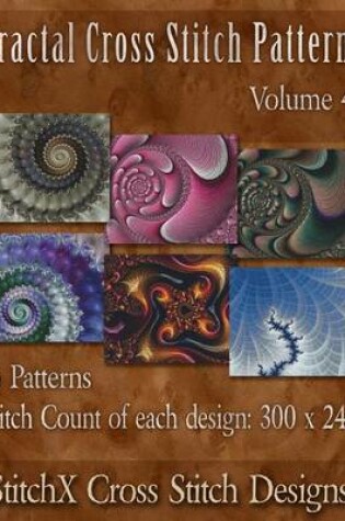 Cover of Fractal Cross Stitch Patterns Volume 4