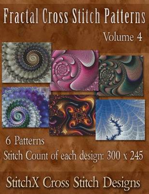 Book cover for Fractal Cross Stitch Patterns Volume 4