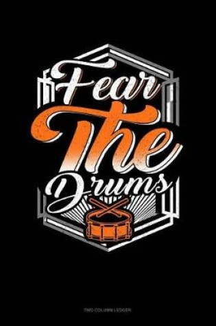 Cover of Fear the Drums