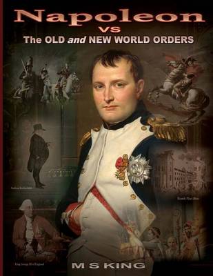 Book cover for Napoleon vs the Old and New World Orders