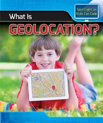 Cover of What Is Geolocation?