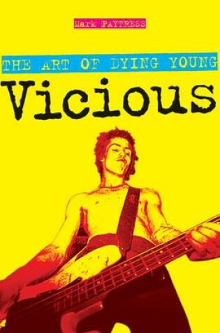 Cover of Art of Dying Young, The: Sid Vicious