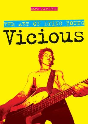 Book cover for Art of Dying Young, The: Sid Vicious