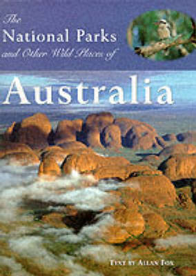 Cover of The National Parks and Other Wild Places of Australia