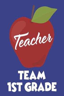 Book cover for Teacher Team 1st Grade