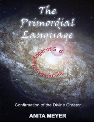 Book cover for The Primordial Language - Confirmation of the Divine Creator