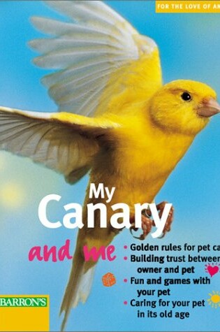 Cover of My Canary and Me