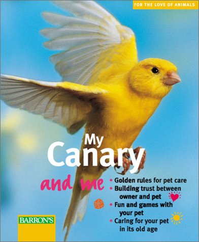 Cover of My Canary and Me