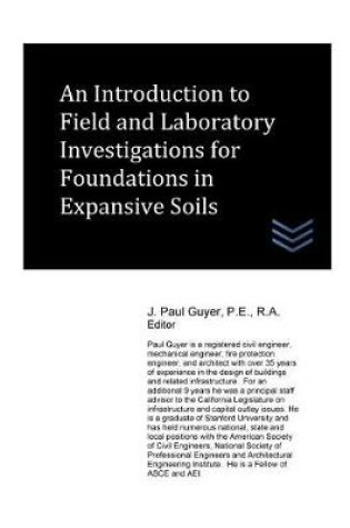 Cover of An Introduction to Field and Laboratory Investigations for Foundations in Expansive Solis