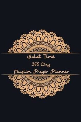 Cover of Salat Time 365 Day Muslim Prayer Planner