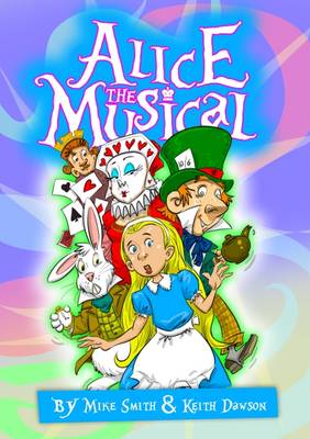 Book cover for Alice the Musical