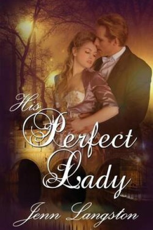 Cover of His Perfect Lady