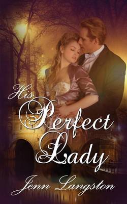 Book cover for His Perfect Lady