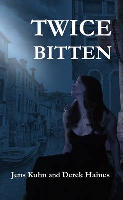 Book cover for Twice Bitten