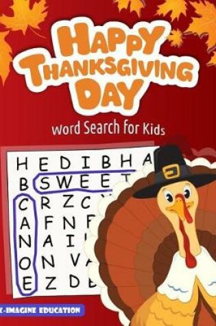 Cover of Happy Thanksgiving Day Word Search for Kids