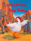 Book cover for The Silly Chicken/Pollo Bobo