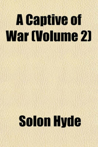 Cover of A Captive of War (Volume 2)