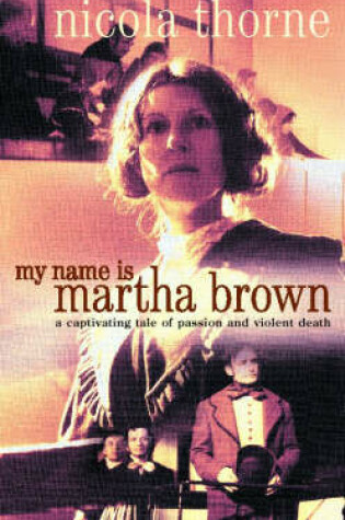 Cover of My Name is Martha Brown