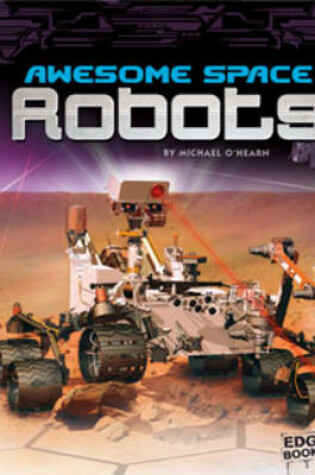 Cover of Awesome Space Robots (Robots)