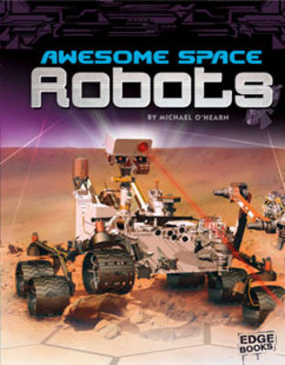 Book cover for Awesome Space Robots (Robots)