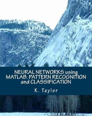 Book cover for Neural Networks Using Matlab. Pattern Recognition and Classification
