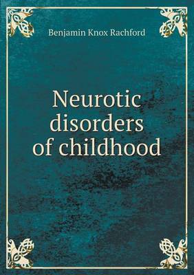 Book cover for Neurotic disorders of childhood