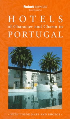 Book cover for Rivages Hotels and Country Inns of Character and Charm in Portugal