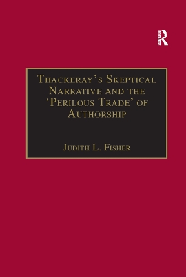 Book cover for Thackeray�s Skeptical Narrative and the �Perilous Trade� of Authorship