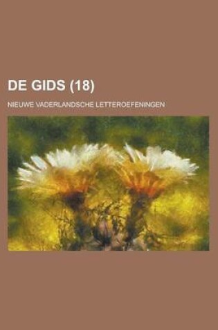 Cover of de Gids; Nieuwe Vaderlandsche Letteroefeningen (18)