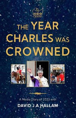 Cover of The Year Charles was Crowned