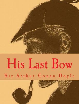 Book cover for His Last Bow [Large Print Edition]