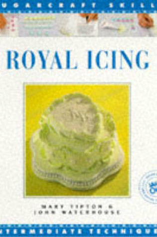 Cover of Royal Icing Sugar Craft Skills: Internat