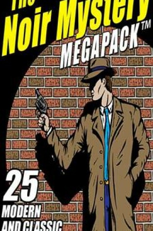 Cover of The Noir Mystery Megapack (R)