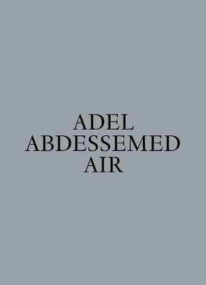 Book cover for Adel Abdessemed: Air