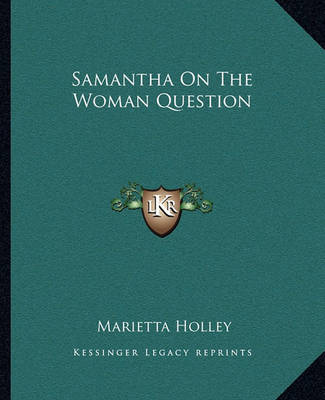 Book cover for Samantha On The Woman Question