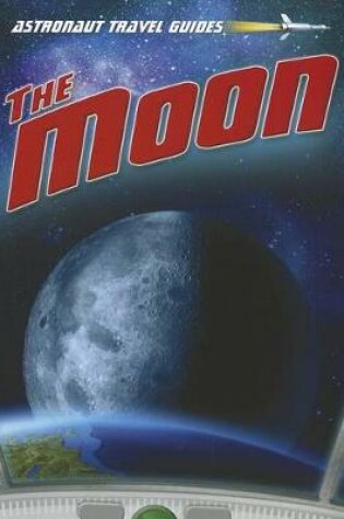 Cover of Astronaut Travel Guides Moon