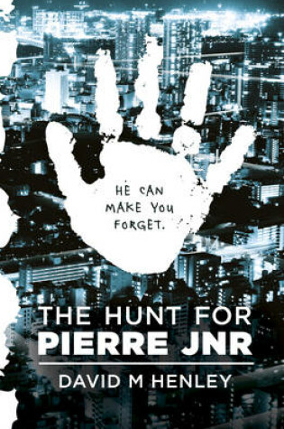 Cover of The Hunt for Pierre Jnr