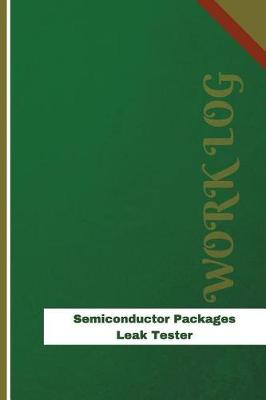 Book cover for Semiconductor Packages Leak Tester Work Log