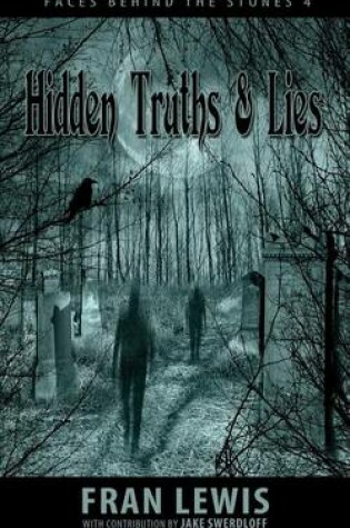 Cover of Hidden Truths & Lies