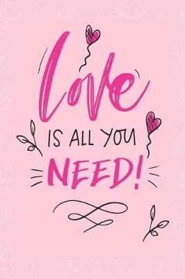 Book cover for Love is all you need