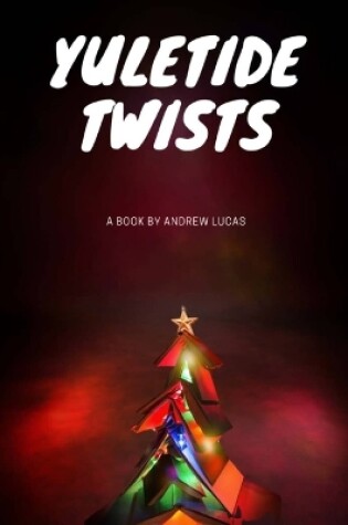 Cover of Yuletide Twists